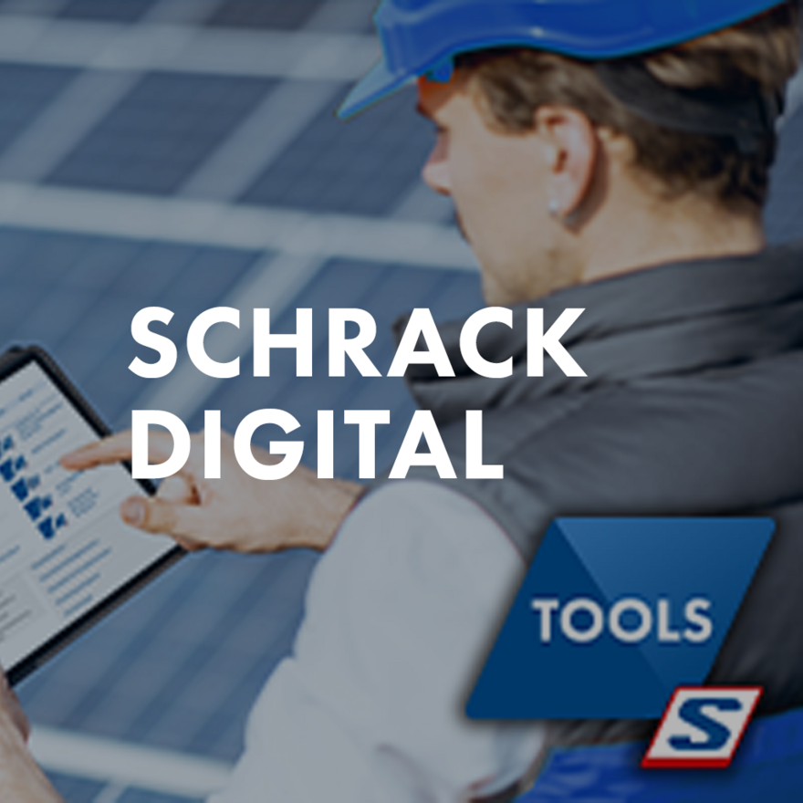 Schrack digital - nástroje, které vám usnadní práci